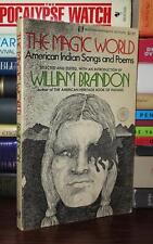 Brandon, William THE MAGIC WORLD American Indian Songs & Poems 1st Edition Thus comprar usado  Enviando para Brazil