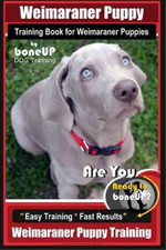 Weimaraner puppy training for sale  MILTON KEYNES