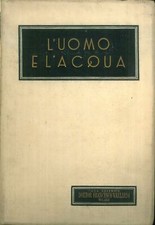 Uomo acqua. volume usato  San Casciano in Val di Pesa