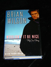BRIAN WILSON Signed/Autographed WOULDN'T IT BE NICE My Own Story 1st ed 1991 comprar usado  Enviando para Brazil