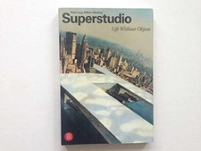 Superstudio: Life without Objects - Paperback, by Lang Peter; Menking - Good comprar usado  Enviando para Brazil
