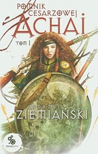 Pomnik cesarzowej Achai Tom 1, Ziemianski, Andrzej, używany na sprzedaż  Wysyłka do Poland