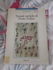 Vicende storiche fratta usato  Arezzo