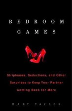 Bedroom Games: Stripteases, Seductions, and Other Surprises to Keep Your... comprar usado  Enviando para Brazil
