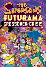 Os Simpsons Futurama Crossover Crisis por Groening, Matt capa dura livro The Fast comprar usado  Enviando para Brazil