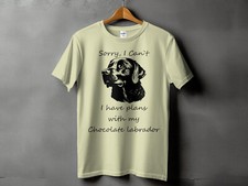 Camiseta unissex masculina feminina Sorry I Cant I Have Plans With My Chocolate Labrador comprar usado  Enviando para Brazil
