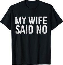 Wife said shirt for sale  USA