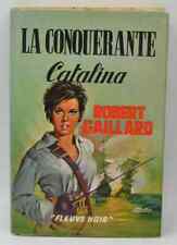 Conquérante catalina robert d'occasion  Biscarrosse