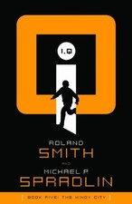 I, Q THE WINDY CITY By Roland Smith & Michael P. Spradlin **Mint Condition** comprar usado  Enviando para Brazil