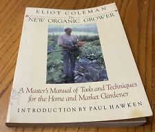 New Organic Grower : A Master's Manual of Tools and Techniques for the Home and segunda mano  Embacar hacia Mexico