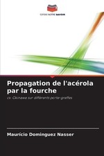 Propagation acrola fourche d'occasion  Expédié en Belgium