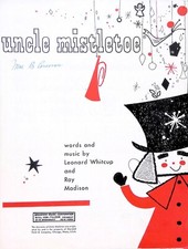 Usado, Partituras de música Uncle Mistletoe Leonard Whitcup Ray Madison 1951 feriado de Natal comprar usado  Enviando para Brazil
