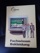 fachwissen bekleidung gebraucht kaufen fachwissen bekleidung gebraucht kaufen Mönchengladbach