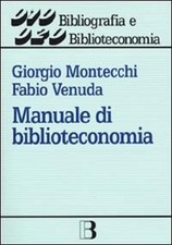 Manuale biblioteconomia. ed. usato  Italia