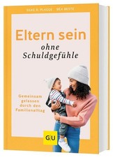 Eltern hne schuldgefühle gebraucht kaufen  München