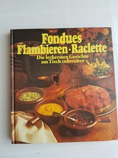 Fondues flambieren raclette gebraucht kaufen  Wittenberg