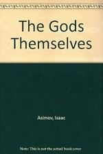 The Gods Themselves, Asimov, Isaac, Used; Very Good Book comprar usado  Enviando para Brazil
