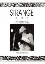 Strange fruit. antologia usato  Scandicci