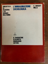 Immaginazione sociologica wrig usato  Tradate