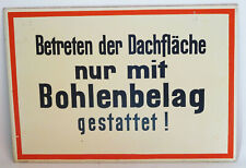 Altes schild betreten gebraucht kaufen Altes schild betreten gebraucht kaufen  Neugersdorf