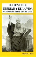 El Dios de la libertad y de la vida: un comentario sobre el libro del xodo [ Dee comprar usado  Enviando para Brazil