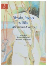 Filosofia estetica etica. usato  Villarbasse
