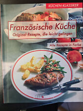 Kochbuch französische küche gebraucht kaufen  Karlstein a.Main