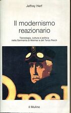 Modernismo reazionario. usato  Italia