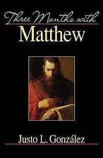 Three Months with Matthew by Gonzalez, Justo L., usado comprar usado  Enviando para Brazil