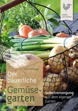 Bäuerliche gemüsegarten selb gebraucht kaufen Bäuerliche gemüsegarten selb gebraucht kaufen  München