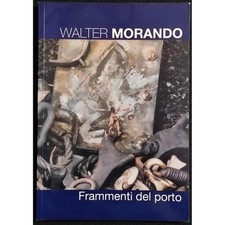 Walter morando frammenti usato  Alessandria