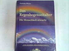 Regenbogenzeitalter menschheit gebraucht kaufen  Aarbergen