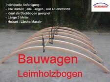 Bauwagen leimholzbogen holzbog gebraucht kaufen  Hamburg