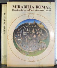 Mirabilia romae. aa.vv. usato Mirabilia romae. aa.vv. usato  Ariccia
