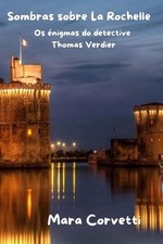 Sombras sobre La Rochelle: Os enigmas do detetive by Mara Corvetti Paperback Boo, usado comprar usado  Enviando para Brazil