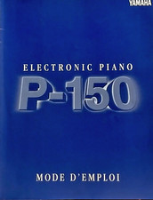 Original Yamaha Francês Manual do Proprietário/Modo D'Emploi para Piano Eletrônico P-150 comprar usado  Enviando para Brazil