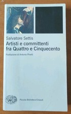 Salvatore settis artisti usato  Bologna
