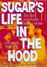 Sugar's Life in the Hood: The Story of a Former Welfare Mother by Turner, Sugar comprar usado  Enviando para Brazil