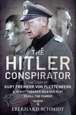 Hitler conspirator for sale  NEWTON ABBOT