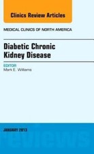 Diabetic Chronic Kidney Disease, an Issue of Medical Clinics: Volume 97-1 comprar usado  Enviando para Brazil