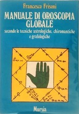 Manuale oroscopia globale usato  Genova