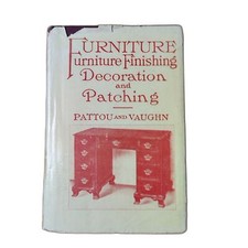 Furniture Finishing Decoration and Patching Book 1955 Pattou and Vaughn segunda mano  Embacar hacia Mexico