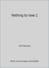 Usado, Nothing to lose 2 by Edir Macedo comprar usado  Enviando para Brazil