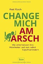 Change arsch unternehmen gebraucht kaufen  Berlin