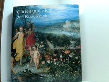 Gärten höfe rubenszeit gebraucht kaufen  Berlin