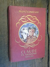 Claude IN Amazonie / Maryl Constant / Bildband, usado comprar usado  Enviando para Brazil