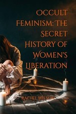 Occult feminism secret for sale  UK