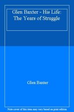 Glen baxter life for sale  UK