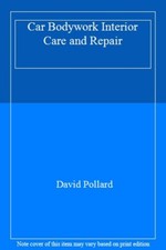 Car Bodywork Interior Care and Repair,David Pollard segunda mano  Embacar hacia Mexico