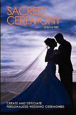 Sacred Ceremony: Create and Officiate Personalized Wedding Ceremonies segunda mano  Embacar hacia Mexico